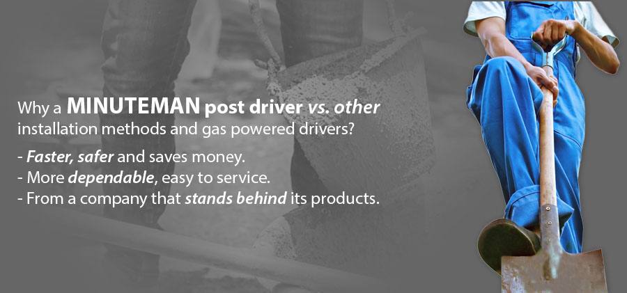 Why Buy Minuteman Post Drivers